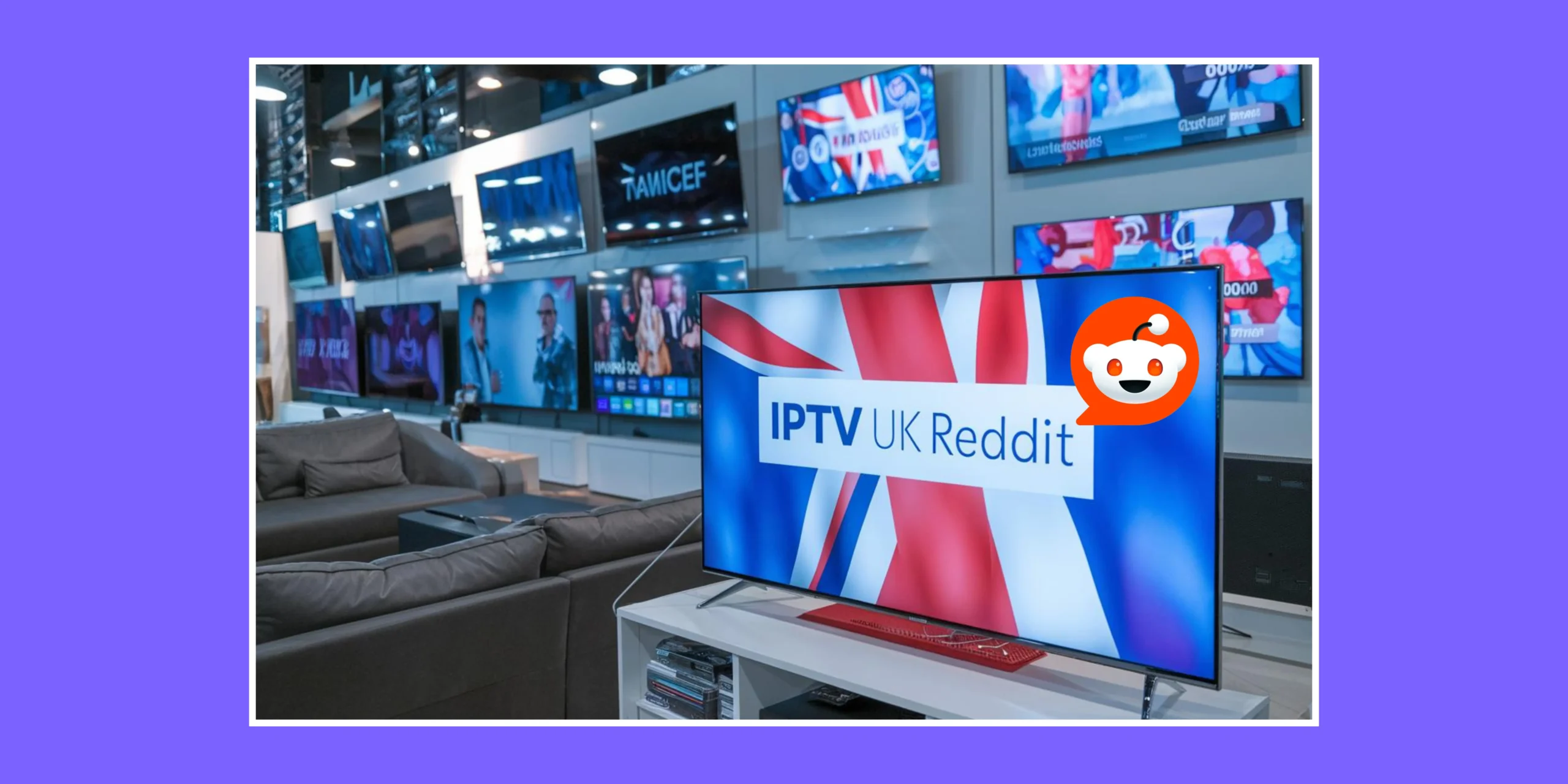 IPTV UK REDDIT